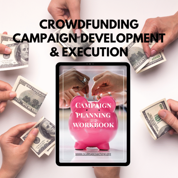 Crowdfunding Campaign Development & Execution