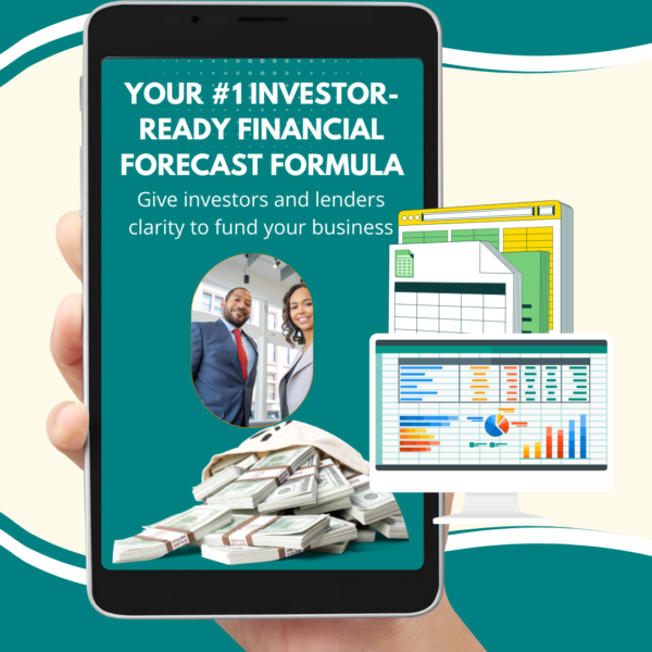 Your #1 Investor-Ready Financial Forecast Formula